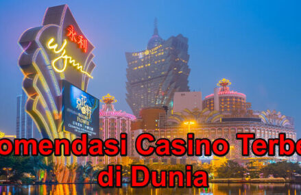 Rekomendasi Casino Online Terbesar di Dunia: Mainkan Langsung